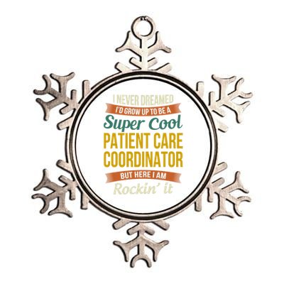 Patient Care Coordinator Funny Gift Funny Appreciation Gift Metallic Star Ornament