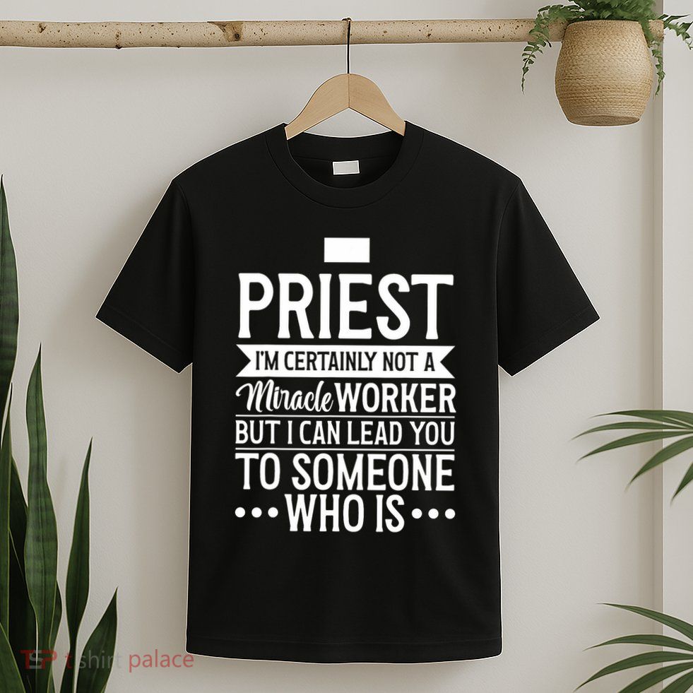 Priest Catholic Christian Priest T-Shirt