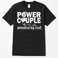 Power Couple Christian Couples Matching Tall T-Shirt