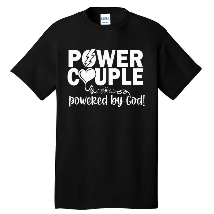 Power Couple Christian Couples Matching Tall T-Shirt