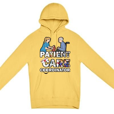 Patient Care Coordinator Gift Premium Pullover Hoodie