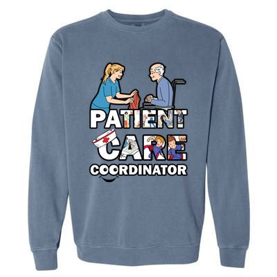 Patient Care Coordinator Gift Garment-Dyed Sweatshirt