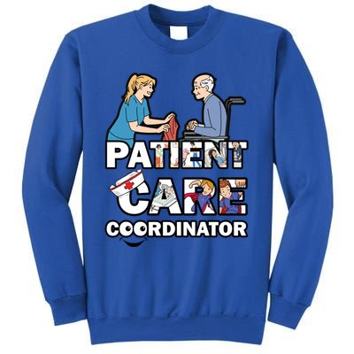 Patient Care Coordinator Gift Sweatshirt