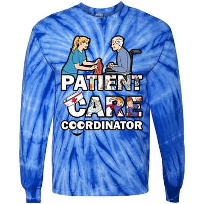 Patient Care Coordinator Gift Tie-Dye Long Sleeve Shirt