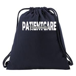 Patient Care Coordinator Great Gift Drawstring Bag