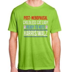 Postmenopausal Childless Cat Lady Ready To Vote Kamala Adult ChromaSoft Performance T-Shirt