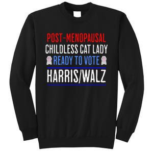 Postmenopausal Childless Cat Lady Ready To Vote Kamala Sweatshirt