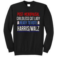 Postmenopausal Childless Cat Lady Ready To Vote Kamala Sweatshirt