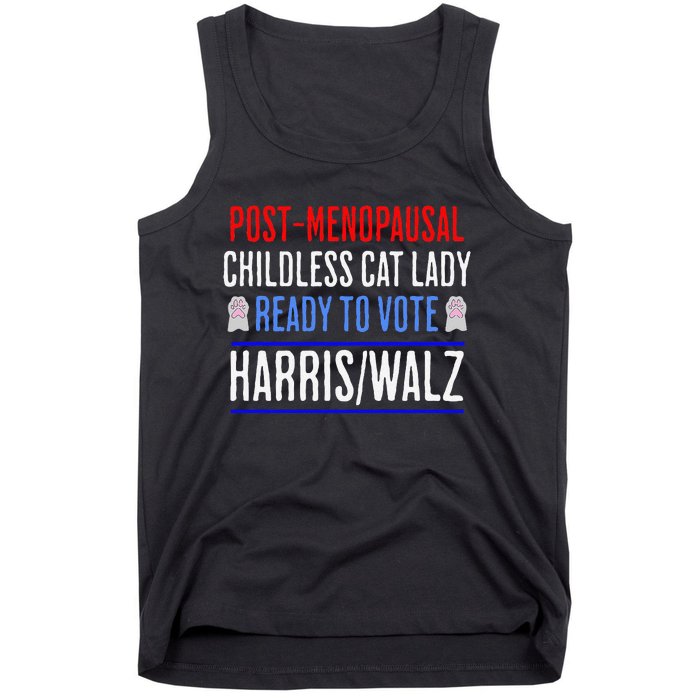 Postmenopausal Childless Cat Lady Ready To Vote Kamala Tank Top