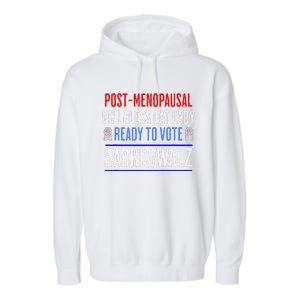 Postmenopausal Childless Cat Lady Ready To Vote Kamala Garment-Dyed Fleece Hoodie