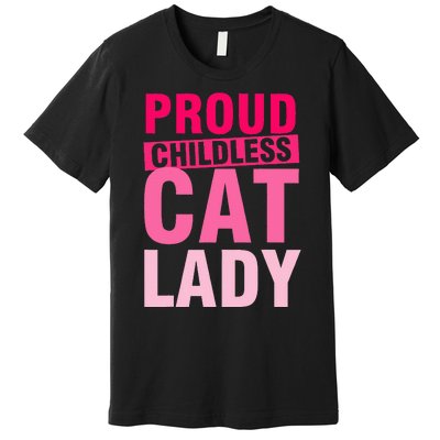 Proud Childless Cat Lady Vintage Design Premium T-Shirt