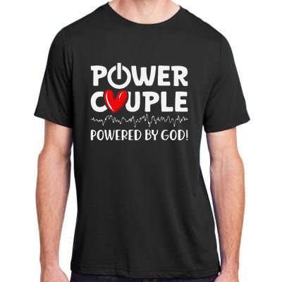 Power Couple Christian Couples Matching Valentines Day Adult ChromaSoft Performance T-Shirt