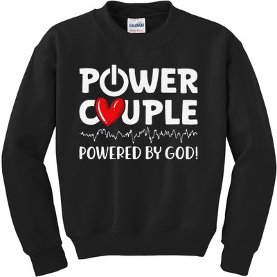 Power Couple Christian Couples Matching Valentines Day Kids Sweatshirt