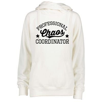 Professional Chaos Coordinator Funny Mom Teacher Gift Womens Funnel Neck Pullover Hood