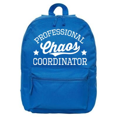 Professional Chaos Coordinator Funny Mom Teacher Gift 16 in Basic Backpack