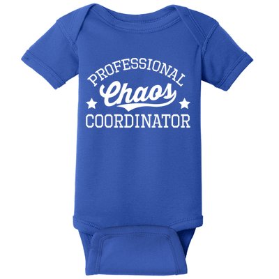 Professional Chaos Coordinator Funny Mom Teacher Gift Baby Bodysuit