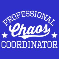 Professional Chaos Coordinator Funny Mom Teacher Gift Tank Top