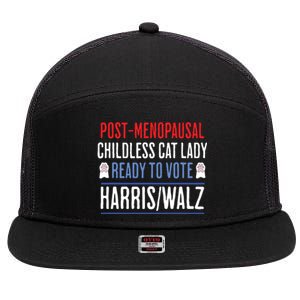 Postmenopausal Childless Cat Lady Ready To Vote Kamala 7 Panel Mesh Trucker Snapback Hat