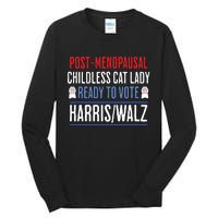 Postmenopausal Childless Cat Lady Ready To Vote Kamala Tall Long Sleeve T-Shirt