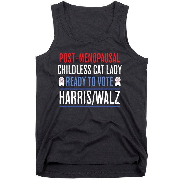 Postmenopausal Childless Cat Lady Ready To Vote Kamala Tank Top