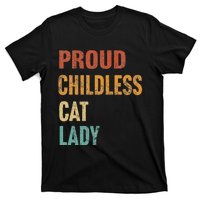 Proud Childless Cat Lady Karma Gift T-Shirt