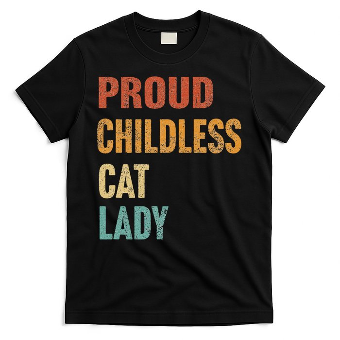 Proud Childless Cat Lady Karma Gift T-Shirt