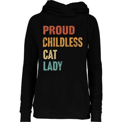 Proud Childless Cat Lady Karma Gift Womens Funnel Neck Pullover Hood