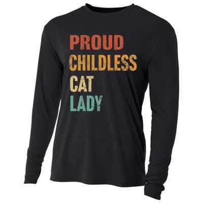 Proud Childless Cat Lady Karma Gift Cooling Performance Long Sleeve Crew