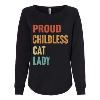 Proud Childless Cat Lady Karma Gift Womens California Wash Sweatshirt