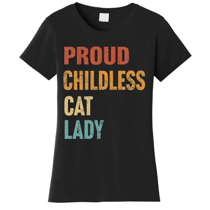 Proud Childless Cat Lady Karma Gift Women's T-Shirt