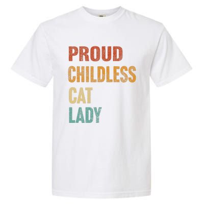 Proud Childless Cat Lady Karma Gift Garment-Dyed Heavyweight T-Shirt