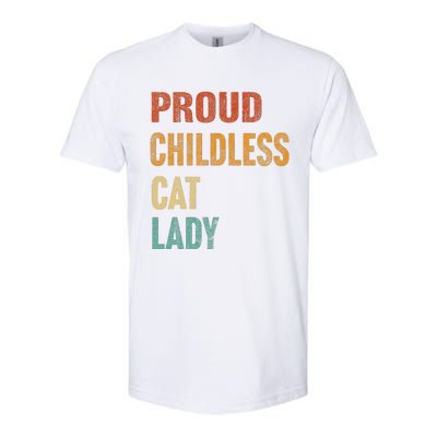 Proud Childless Cat Lady Karma Gift Softstyle CVC T-Shirt