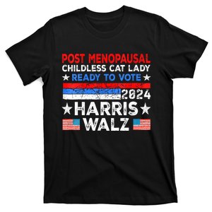 Postmenopausal Childless Cat Lady Ready To Vote Kamala T-Shirt