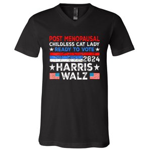 Postmenopausal Childless Cat Lady Ready To Vote Kamala V-Neck T-Shirt