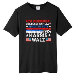 Postmenopausal Childless Cat Lady Ready To Vote Kamala Tall Fusion ChromaSoft Performance T-Shirt