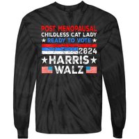 Postmenopausal Childless Cat Lady Ready To Vote Kamala Tie-Dye Long Sleeve Shirt