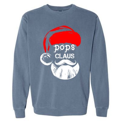 Pops Claus Christmas Pops Santa Claus Christmas Gift Garment-Dyed Sweatshirt