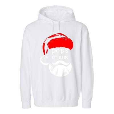 Pops Claus Christmas Pops Santa Claus Christmas Gift Garment-Dyed Fleece Hoodie