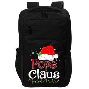 Pops Claus Christmas Santa Family Ing Pajamas Xmas Great Gift Impact Tech Backpack