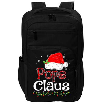 Pops Claus Christmas Santa Family Ing Pajamas Xmas Great Gift Impact Tech Backpack