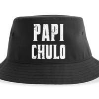 Papi Chulo Cool Daddy Fathers Day Gift Latino Father Sustainable Bucket Hat