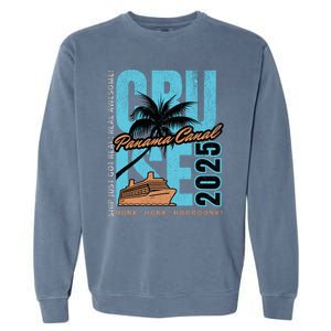 Panama Canal Cruise 2025 Funny Souvenir Palm Tree Vacation Garment-Dyed Sweatshirt