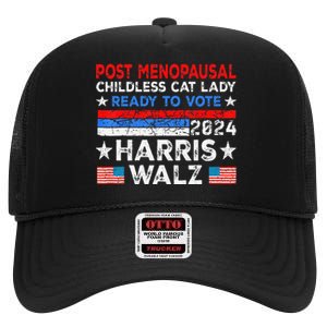 Postmenopausal Childless Cat Lady Ready To Vote Kamala High Crown Mesh Back Trucker Hat