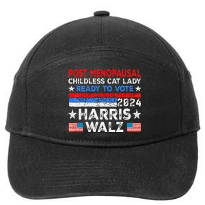 Postmenopausal Childless Cat Lady Ready To Vote Kamala 7-Panel Snapback Hat