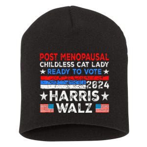 Postmenopausal Childless Cat Lady Ready To Vote Kamala Short Acrylic Beanie