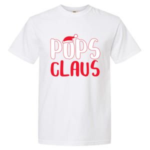 Pops Claus Cute Gift Matching Santa Pops Christmas Gift Garment-Dyed Heavyweight T-Shirt