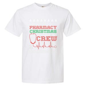 Pharmacy Christmas Cute Gift For Pharmacy Crew Ugly Pharmacist Great Gift Garment-Dyed Heavyweight T-Shirt