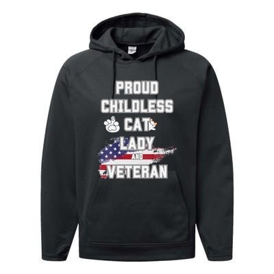 Proud Childless Cat Lady And Veteran Performance Fleece Hoodie