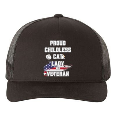 Proud Childless Cat Lady And Veteran Yupoong Adult 5-Panel Trucker Hat