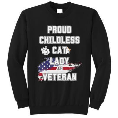 Proud Childless Cat Lady And Veteran Sweatshirt